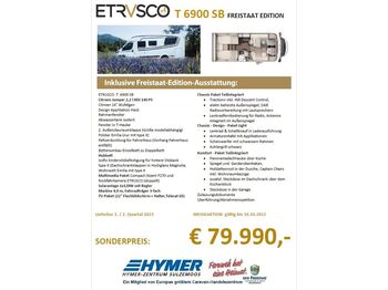 Etrusco T 6900 SB FREISTAAT EDITION*FRÜHJAHR23*  - Teilintegriertes Wohnmobil